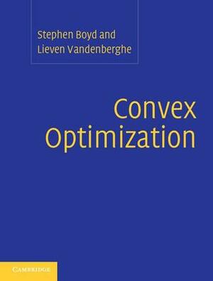 Convex Optimization by Lieven Vandenberghe, Stephen Boyd