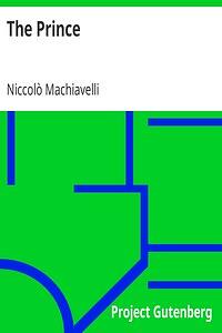 The Prince by Niccolò Machiavelli