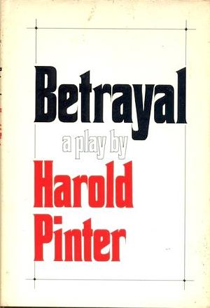 Betrayal by Harold Pinter