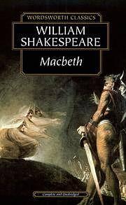 Macbeth by William Shakespeare