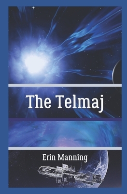 The Telmaj: Book One: Tales of Telmaja by Erin Manning