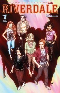 Riverdale #1 by Andre Szymanowicz, Michael Grassi, Will Ewing, Joe Eisma, Janice Chiang, Mike Pellerito, John Workman, Roberto Aguirre-Sacasa