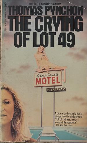 The Crying of Lot 49 by Thomas Pynchon