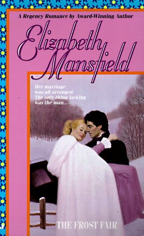 The Frost Fair by Elizabeth Mansfield