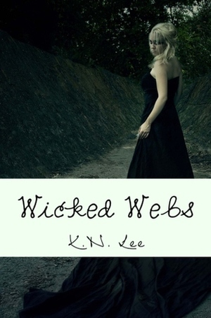 Wicked Webs by K.N. Lee