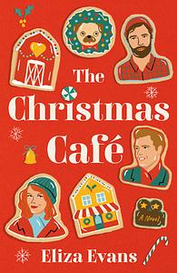 The Christmas Cafe by Eliza Evans