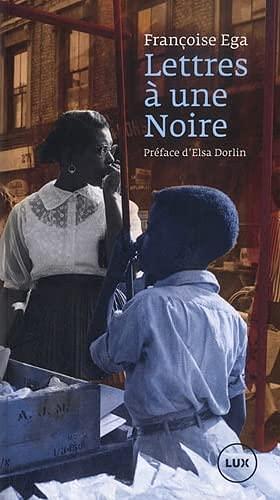 Lettres à une Noire - Récit antillais by Françoise Ega