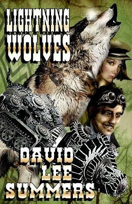 Lightning Wolves by David Lee Summers