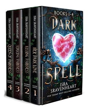 Dark Spell Series 1-4 Box set by Isra Sravenheart, Isra Sravenheart