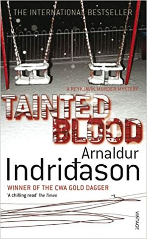Tainted Blood by Arnaldur Indriðason