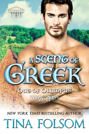 A Scent of Greek by Tina Folsom