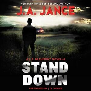 Stand Down: A J.P. Beaumont Novella by J.A. Jance