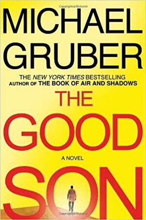 The Good Son by Michael Gruber