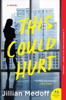 This Could Hurt by Jillian Medoff