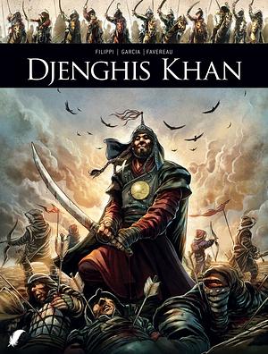 Djenghis Khan by Manuel García, Sara Spano, Denis-Pierre Filippi, Denis-Pierre Filippi