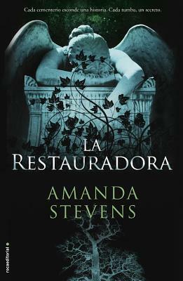 La Restauradora by Amanda Stevens