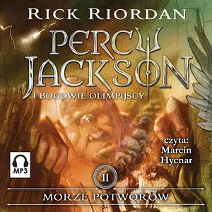 Morze potworów by Rick Riordan