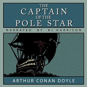 The Captain of the Pole-Star by Arthur Conan Doyle