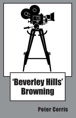 Beverly Hills Browning by Peter Corris