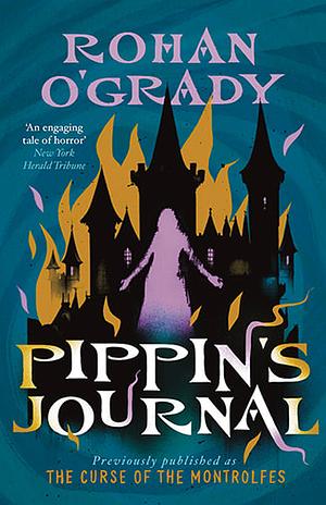 Pippin's Journal by Rohan O'Grady