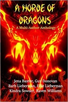 A Horde of Dragons by Guy Donovan, Raven Williams, Barbara Lieberman