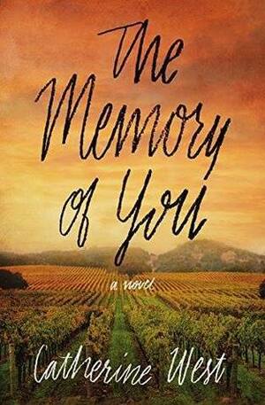 The Memory of You by Catherine West