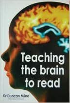 Teaching The Brain To Read by Duncan Milne