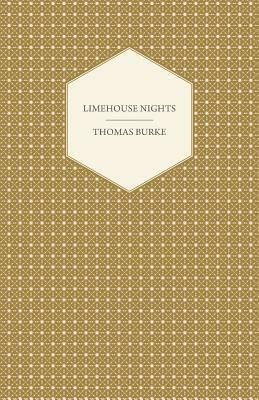 Limehouse Nights by Thomas Burke