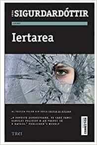 Iertarea by Yrsa Sigurðardóttir