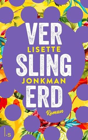 Verslingerd by Lisette Jonkman