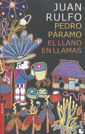 Pedro Páramo, El Llano en llamas y otros textos by Juan Rulfo