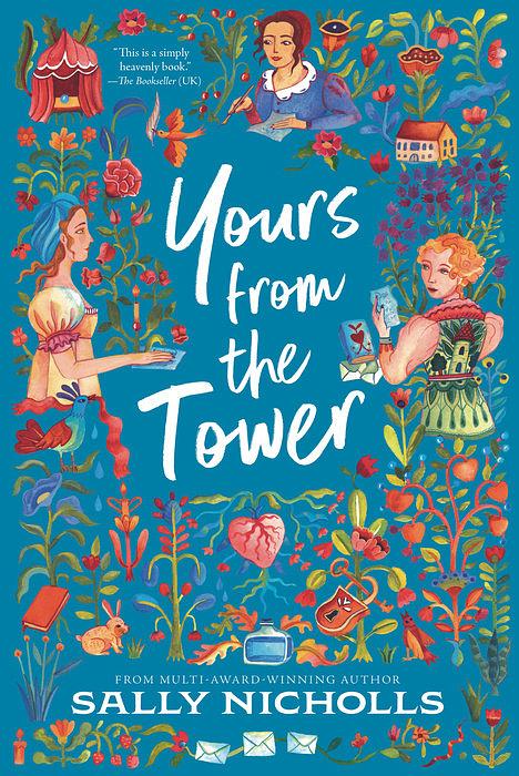 Yours from the Tower by Sally Nicholls | The StoryGraph