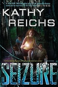 Seizure by Brendan Reichs, Kathy Reichs