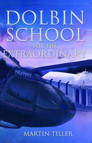 Dolbin School for the Extraordinary by Martin Tiller