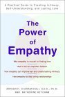 The Power of Empathy: A Practical Guide to Creating Intimacy, Self-Understanding,and Lasting Love by Arthur P. Ciaramicoli, Katherine Ketcham
