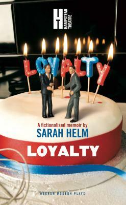 Loyalty by Sarah Helm