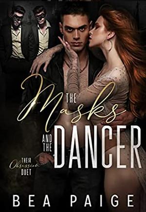 The Masks and the Damcer  by Bea Paige