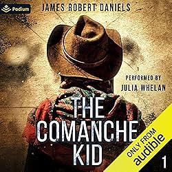 The Comanche Kid by James Robert Daniels