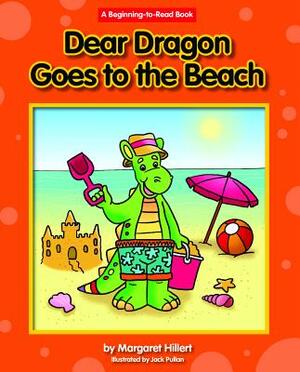 Dear Dragon Goes to the Beach by Margaret Hillert, Pullan Jack