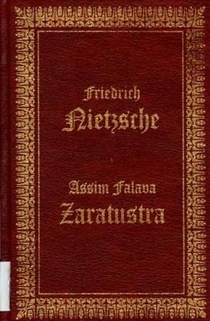 Assim falava Zaratustra by Friedrich Nietzsche