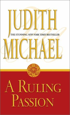 A Ruling Passion by Judith Michael