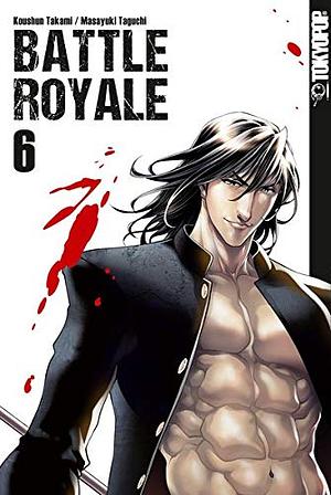 Battle Royale, Vol. 06 by Koushun Takami, Michael Ecke, Hana Rude, Masayuki Taguchi