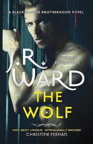 The Wolf by J.R. Ward