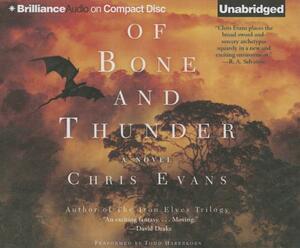 Of Bone and Thunder by Chris Evans