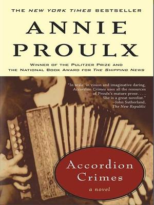 Accordion Crimes by Annie Proulx