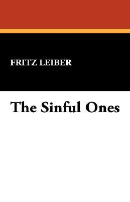 The Sinful Ones by Fritz Leiber