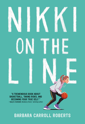 Nikki on the Line by Barbara Carroll Roberts