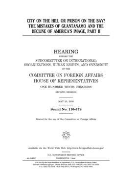 City on the hill or prison on the bay? Pt. II by United Stat Congress, Committee on Foreign Affairs (house), United States House of Representatives