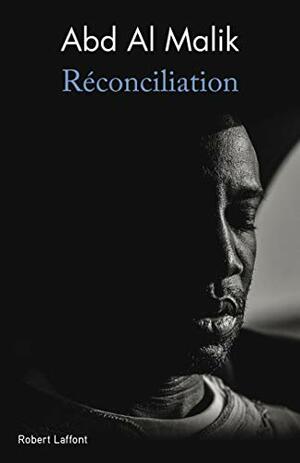 Réconciliation by Abd al Malik