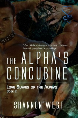 The Alpha's Concubine by Shannon West